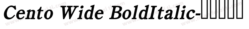 Cento Wide BoldItalic字体转换